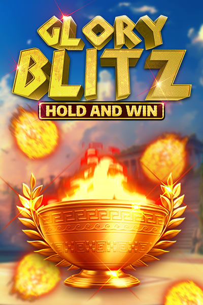 Glory Blitz Hold and Win