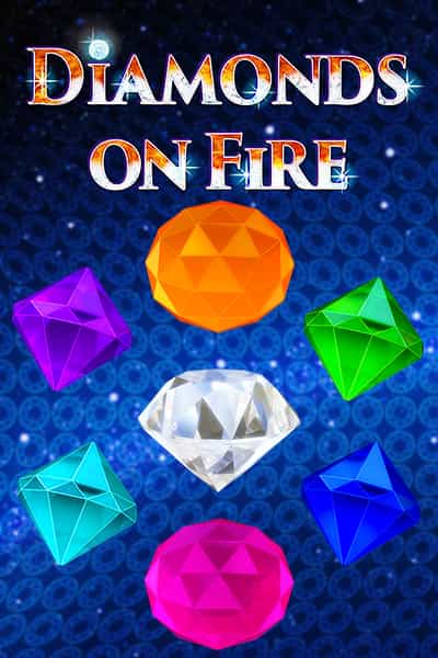 Diamonds On Fire