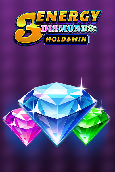 3 Energy Diamonds: Hold & Win