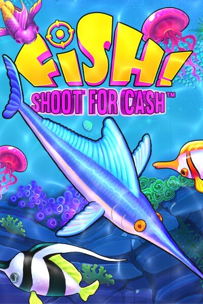 Fish! Shoot for cash