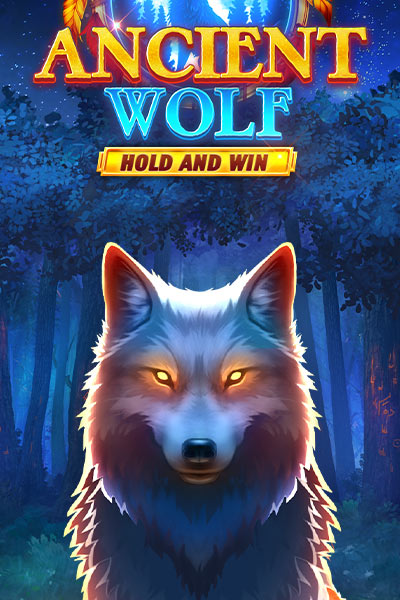 Ancient Wolf Hold and Win